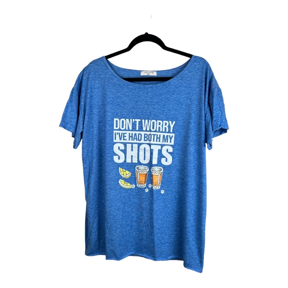 Tequila Shirt Blue Dont Worry I've Had Both My Shots Lilicloth Top Women’s‎ 2XL